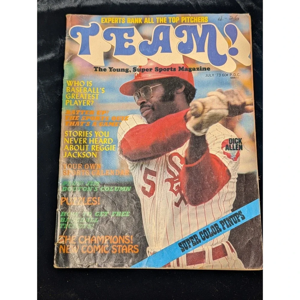1973 JULY‎ TEAM MAGAZINE - DICK ALLEN - SP 9747